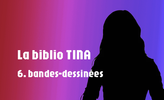 #109/ La biblio TINA (6/6)