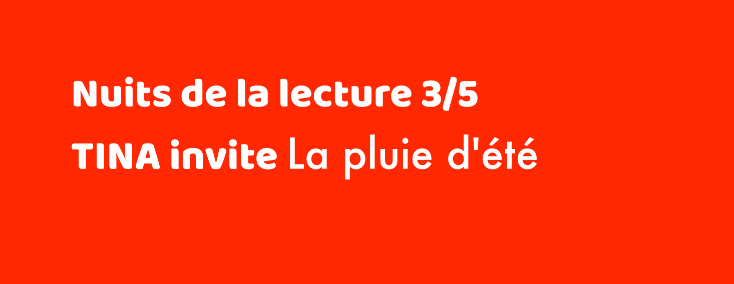 #218/ Nuits de la lecture (3/5), par la librairie La pluie d’été